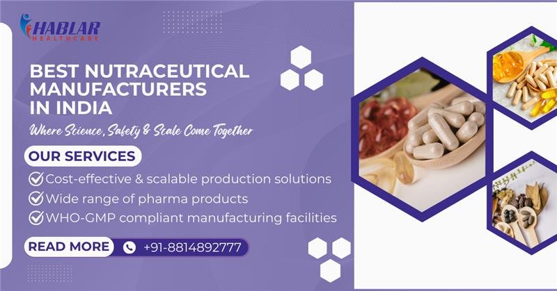 best nutraceutical manufacturers in India
