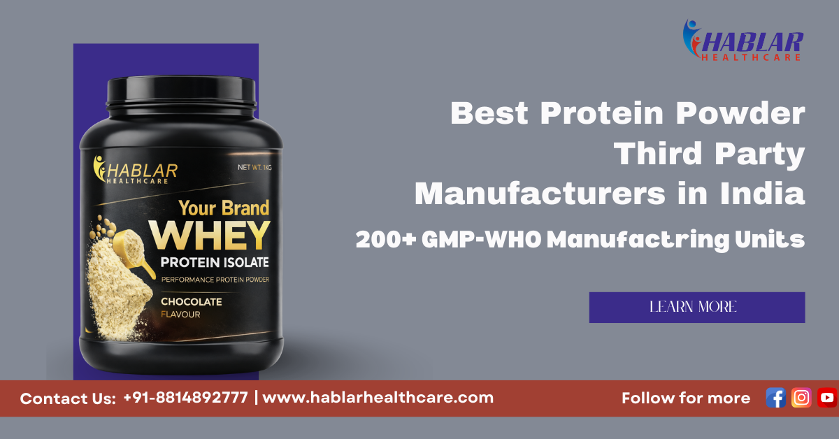 protein powder third party manufacturers in India