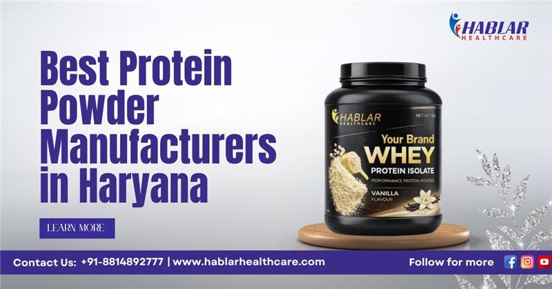 best protein powder manufacturers in Haryana