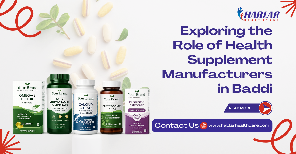 health supplement manufacturers in Baddi