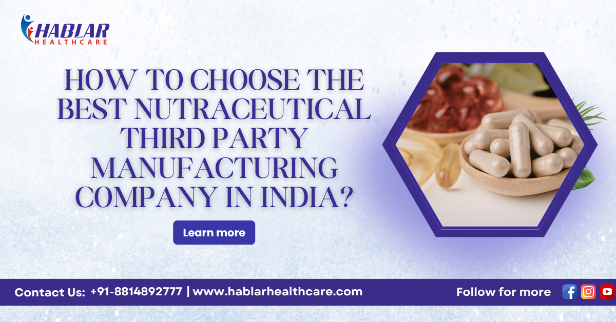 best nutraceutical third party manufacturers in India