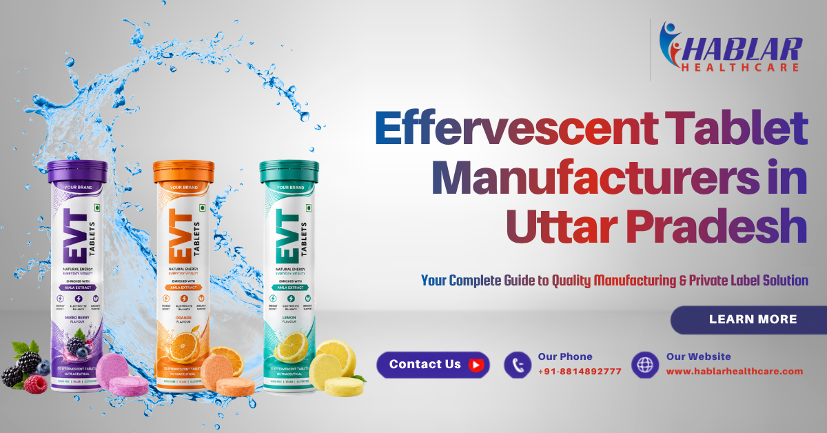 Effervescent Tablet Manufacturers in Uttar Pradesh