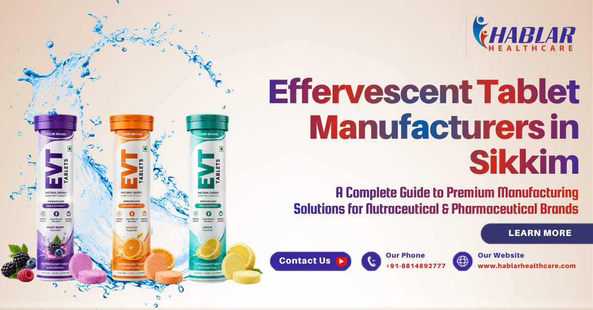 Effervescent Tablet Manufacturers in Sikkim
