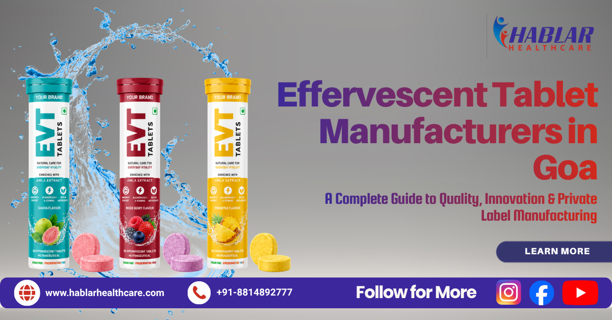 effervescent tablet manufacturers in Goa
